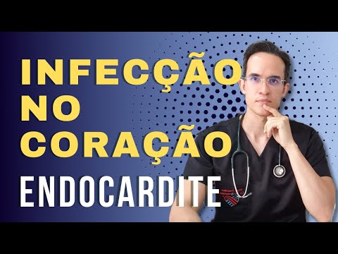 Thumbnail for O QUE É ENDOCARDITE INFECCIOSA? [INFECÇÃO NO CORAÇÃO]