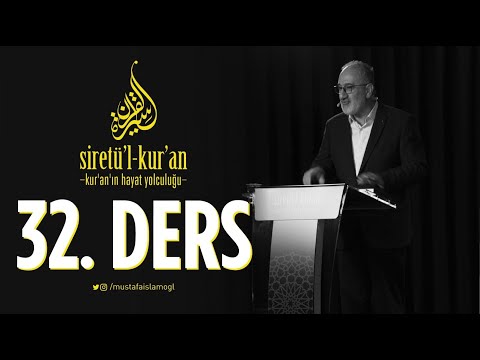Siretü’l Kur’an 32. Ders | Kadir Gecesi Nasıl Piyango Gecesi Oldu