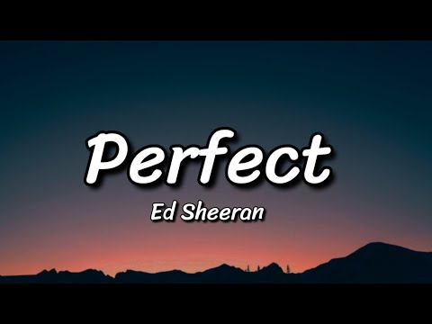 Thumbnail for Ed Sheeran - Perfect (Lyrics)