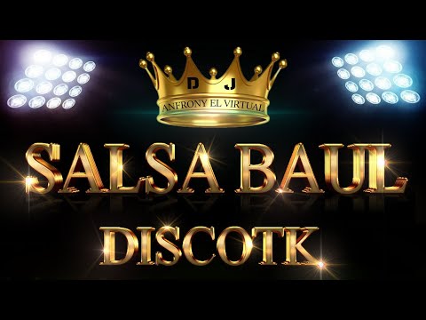 Thumbnail for SALSA BAUL MIX DE LUJO, puras cabillas para bailar y cantar a gritos dj anfrony el virtual