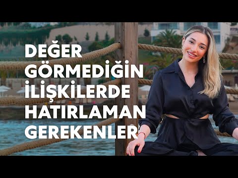 Thumbnail for Değer Görmediğin İlişkide Hatırlaman Gerekenler