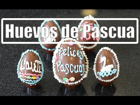 Como hacer Huevos de Pascua de Chocolate y decorarlos - Muy Fácil