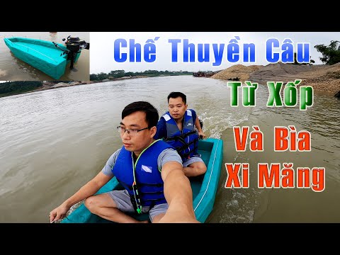 Thumbnail for Chế Thuyền Câu 2 Người Ngồi từ Xốp Và Giấy Bìa Xi Măng