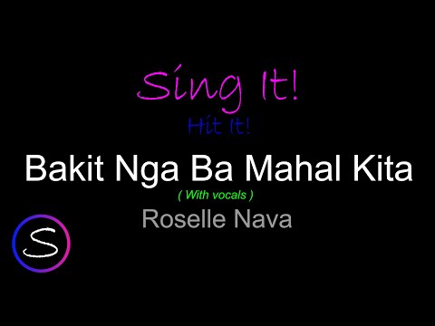 Roselle Nava - Bakit nga ba mahal kita - with vocals