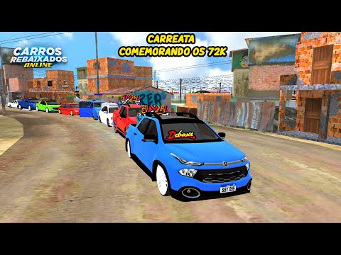 CARROS REBAIXADOS ONLINE COMEMORANDO OS 72K  EM CARREATA COM OS INSCRITOS