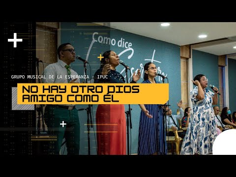 No hay otro DIOS como TÚ- Amigo como ÉL - Por momentos pensé  | GME