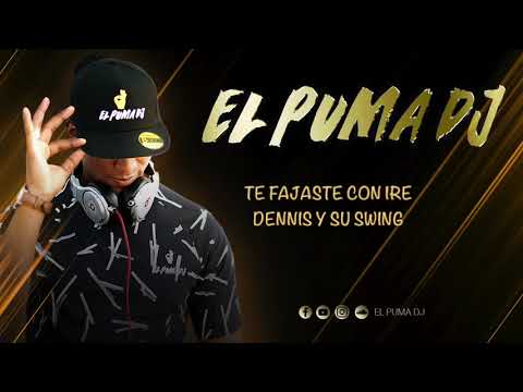 Thumbnail for Te Fajaste Con Ire - Dennis Y Su Swing ''El Puma Dj''