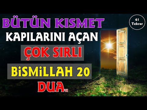 Thumbnail for Bütün Kısmet Kapılarını Açan Çok Sırlı Bismillah 20 Duası