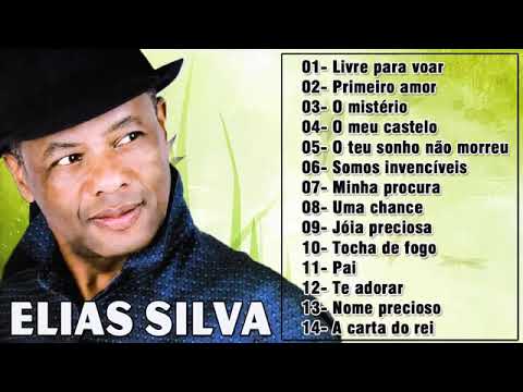 "Hinos Antigos" {Elias Silva} As Melhores Canções