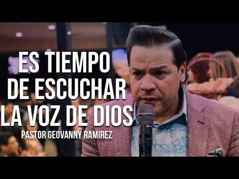 #111 Es tiempo de escuchar la voz de Dios   Pastor Geovanny Ramirez