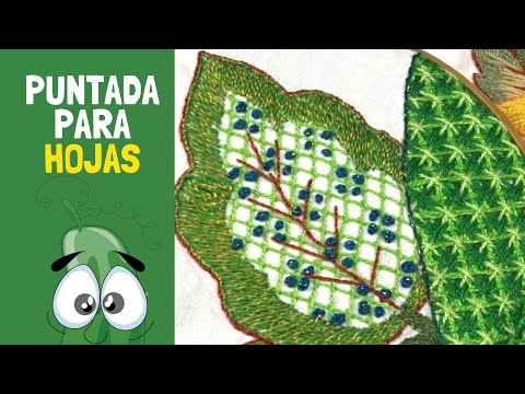 [BORDADO FANTASÍA] PUNTADA PARA HOJAS  | Un Mundo Maravillisa