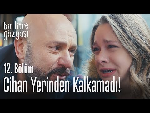 Cihan ayaklarını hissetmiyor - Bir Litre Gözyaşı 12. Bölüm