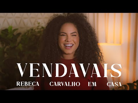 Thumbnail for Rebeca Carvalho - Vendavais (Em Casa Acústico)