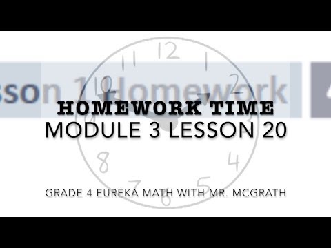 Thumbnail for Eureka Math Homework Time Grade 4 Module 3 Lesson 20