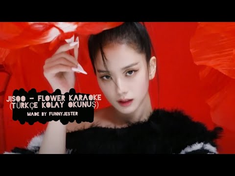 Thumbnail for JISOO - '꽃 (FLOWER)' KARAOKE (TÜRKÇE KOLAY OKUNUŞ)