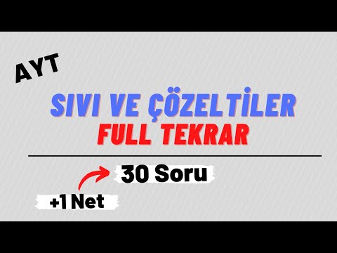 Sıvı ve Çözeltiler |  Full Tekrar | Soru Çözümü | AYT - 11.SINIF