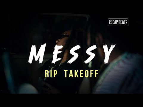Quavo & Takeoff -"Messy" (lyrics) RIP TAKEOFF