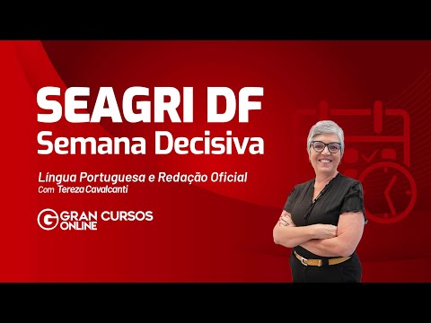 Thumbnail for Concurso SEAGRI DF | Semana Decisiva - Lingua Portuguesa e Redação Oficial com Tereza Cavalcanti