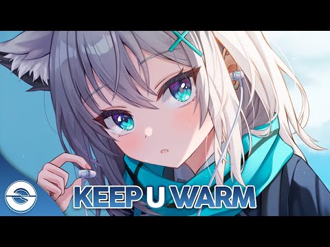 Nightcore - Keep You Warm (SLANDER &amp; William Black) (Lyrics)