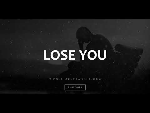 Emotional Rap Beat - &quot;Lose You&quot; | Sad Rap Piano Instrumental | R&amp;B Type Beat