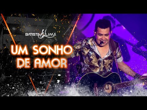 Thumbnail for Batista Lima - Um Sonho de Amor - DVD