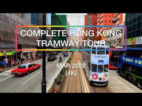 Thumbnail for Complete Hong Kong Tramway Tour (Ding Ding!) - Wide Angle and 4K