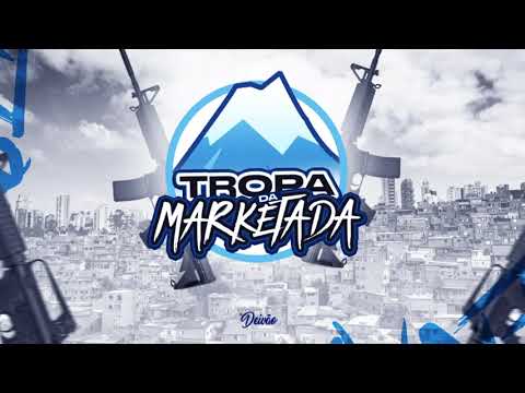 TROPA DA MARKETADA - O ARSENAL (DJs DEIVÃO, RUGAL, DOZABRI, SALATIEL, BIEL DIVULGA)
