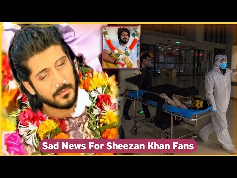 Shoking Sad News About Sheezan Khan | Tunisha Sharma Case Update Today | Sheezan Khan News Today