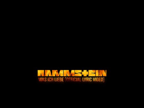 Thumbnail for Rammstein - Was Ich Liebe (Official Lyric Video)
