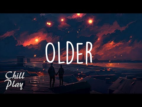 Sasha Sloan - Older (Lyrics)