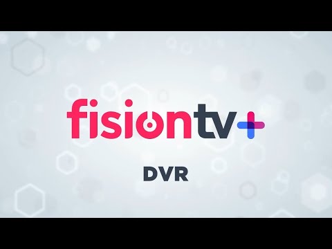 Thumbnail for How to Use Cloud DVR on Fision TV+