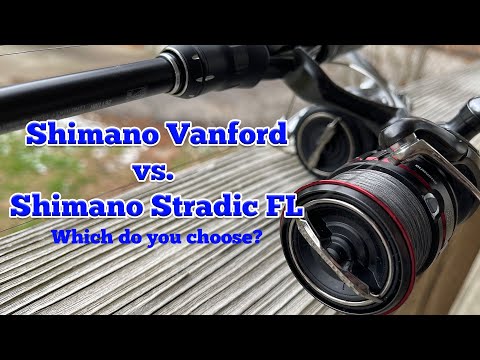 Shimano Vanford vs. Shimano Stradic FL - Which do you choose?!