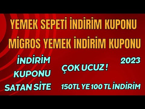 130 TL 'YE 80 TL İNDİRİM KUPONU - MİGROS YEMEK VE YEMEK SEPETİ İNDİRİM KODU 2023