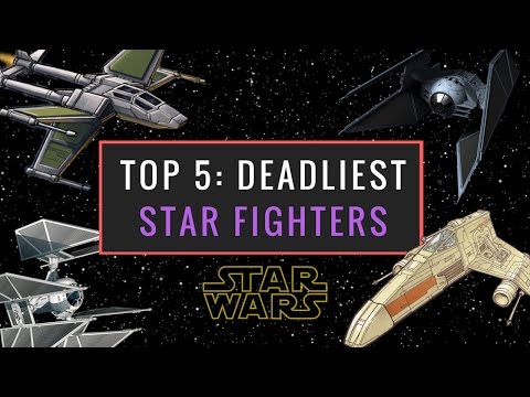 Thumbnail for Star Wars: 5 Deadliest Star Fighters | EU / Legends Ranked