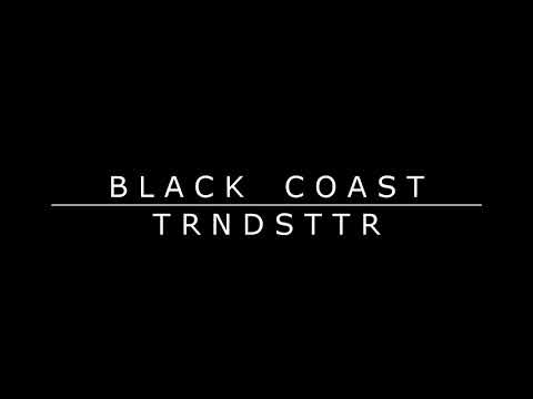 Black coast - TRNDSTTR (Lucian Remix)???? / Loyola Dream Team