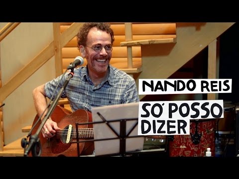 Nando Reis - Só Posso Dizer (Clipe Oficial)