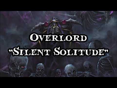 Thumbnail for Overlord - "Silent Solitude" Romaji + English Translation Lyrics #138