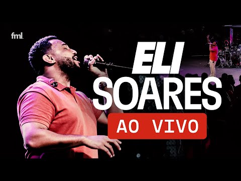 Eli Soares e banda (Ao Vivo) - Igreja da Família
