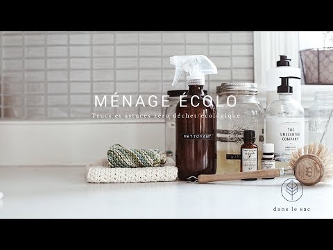 Ménage écolo- Trucs et astuces zéro déchet et écologique
