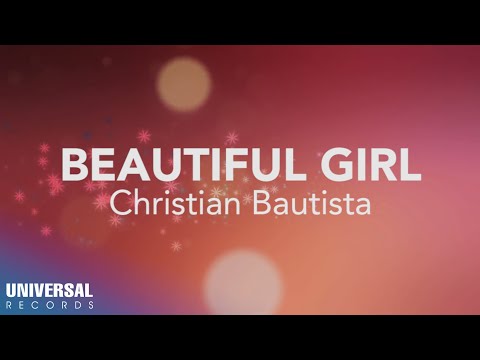 Thumbnail for Christian Bautista - Beautiful Girl (Official Lyric Video)