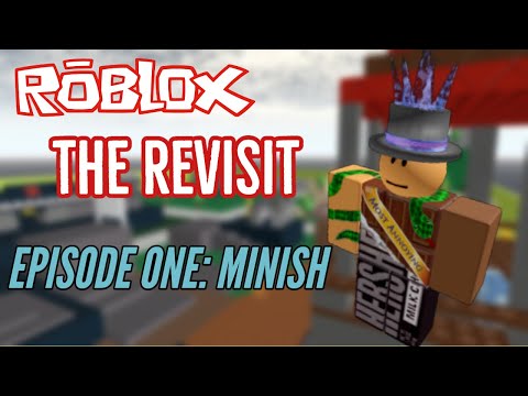 Thumbnail for ROBLOX: The Revisit || Episode 1: Minish