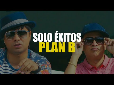 EL PLAN B (MEGAMIX) | SOLO ÉXITOS