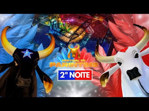 Thumbnail for FESTIVAL DE PARINTINS 2024 | 2ª NOITE | 29/06/2024