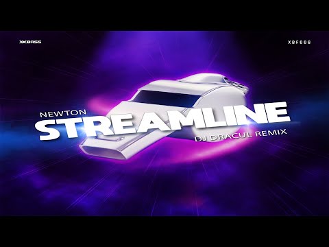 Thumbnail for Newton - Streamline ( DJ Dracul Remix ) FREE