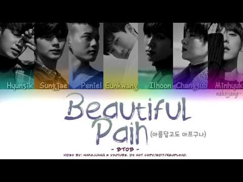 Thumbnail for BTOB (비투비) – BEAUTIFUL PAIN (아름답고도 아프구나) (Color Coded Lyrics Eng/Rom/Han/가사)