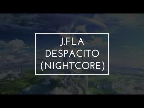 J.Fla - Despacito (Nightcore)