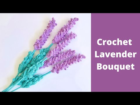 Thumbnail for How to Crochet Lavender Bouquet | Easy Crochet Lavender