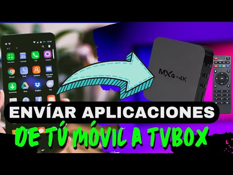 ???? envíar APLICACIONES de TÚ MÓVIL a tú TV BOX/ANDROID TV fácil y rápido ????
