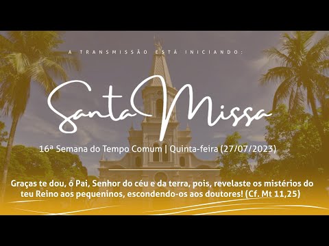 Thumbnail for 16ª Semana do Tempo Comum | Quinta-feira (27/07/2023)
