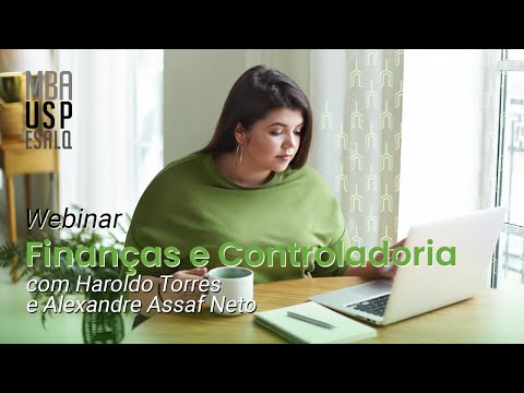Conheça mais sobre o MBA em Finanças e Controladoria 2022